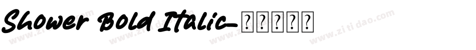 Shower Bold Italic字体转换